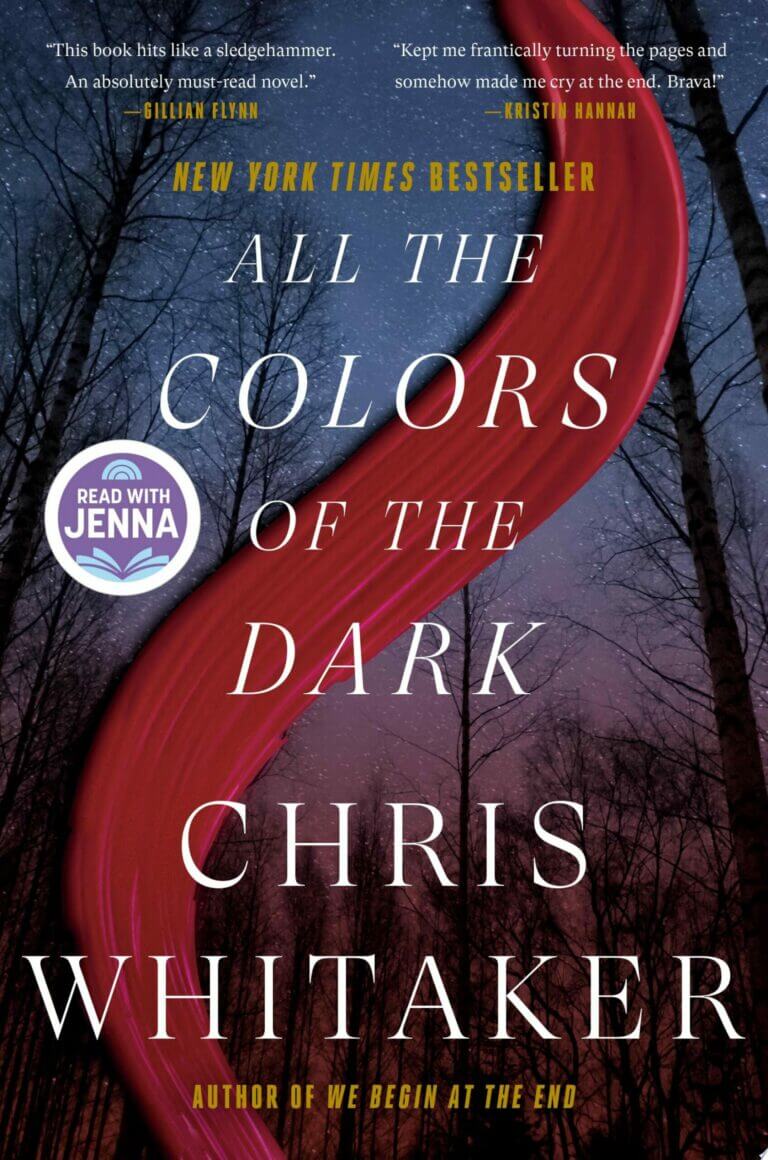 All the Colors of the Dark by Chris Whitaker Book Cover