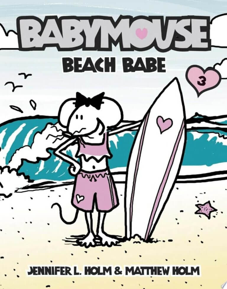 Babymouse Beach Babe by Jennifer L. Holm & Matthew Holm Book Cover