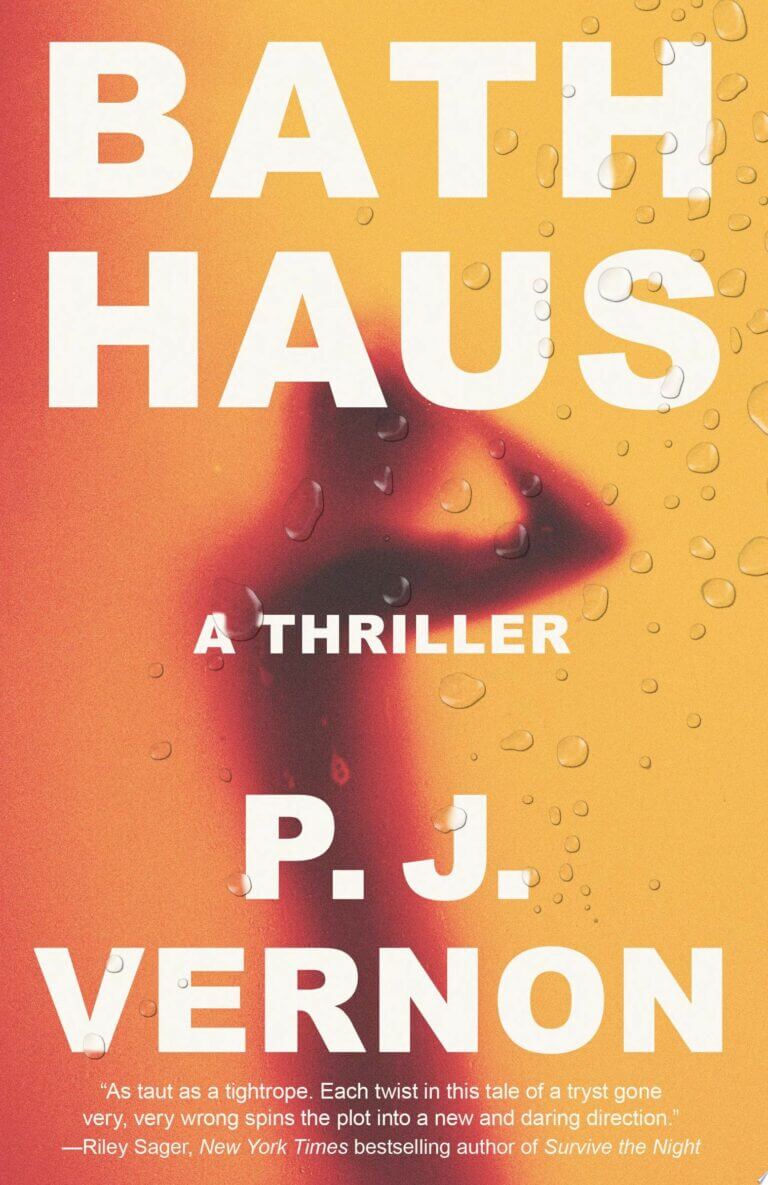 Bath Haus by P.J. Vernon Book Cover