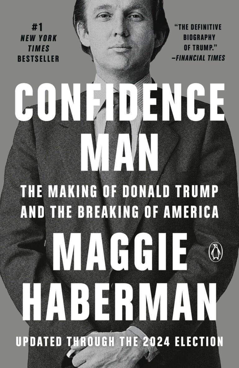 Confidence Man The Making of Donald Trump and the Breaking of America Book Cover