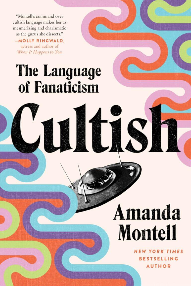 Cultish The Language of Fanaticism Book Cover