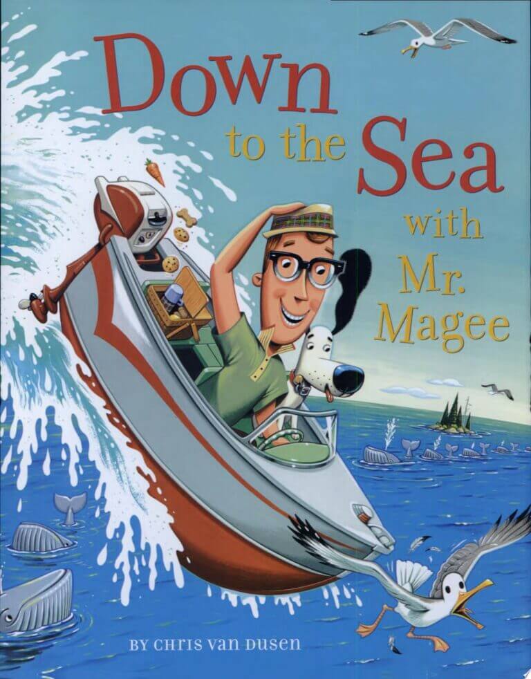 Down to the Sea with Mr Magee by Chris Van Dusen Book Cover