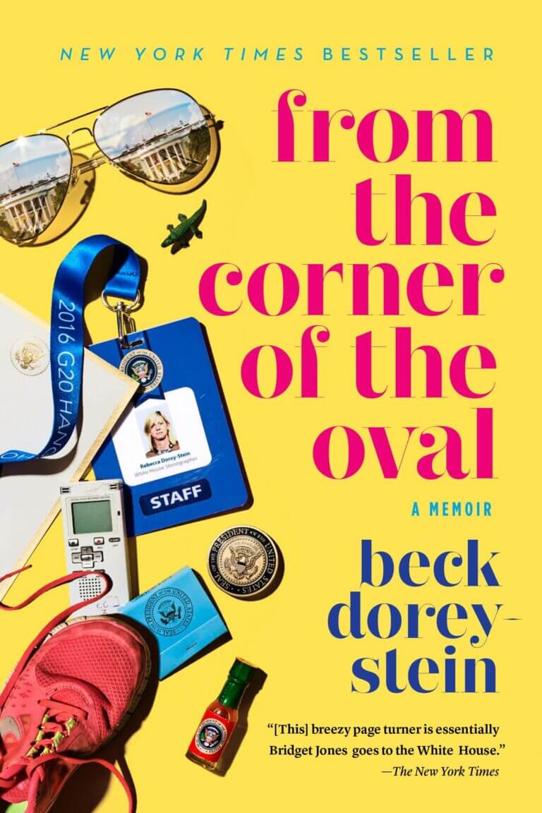 From the Corner of the Oval by Beck Dorey-Stein Book Cover
