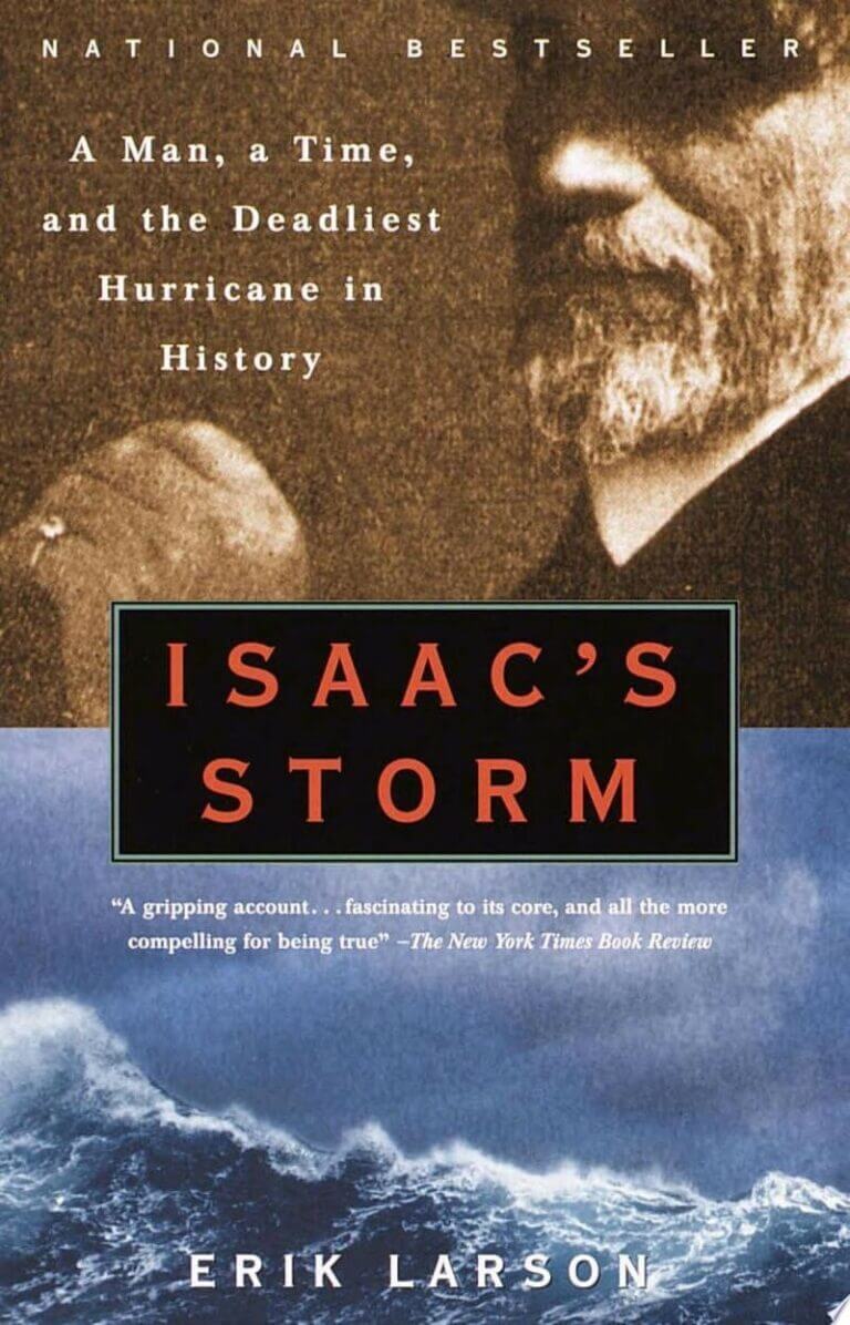 Isaac’s Storm A Man, a Time, and the Deadliest Hurricane in History Book Cover