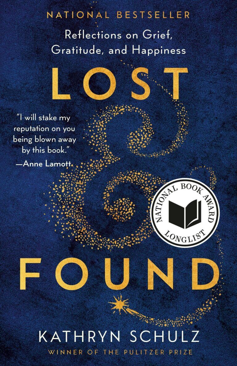 Lost & Found Reflections on Grief, Gratitude, and Happiness Book Cover