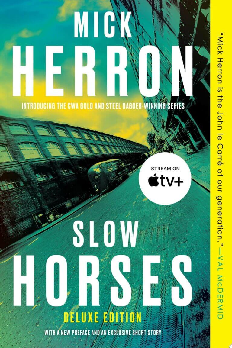 Slow Horses (Deluxe Edition) by Mick Herron Book Cover