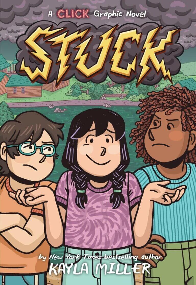 Stuck (Graphic Novel) by Kayla Miller Book Cover
