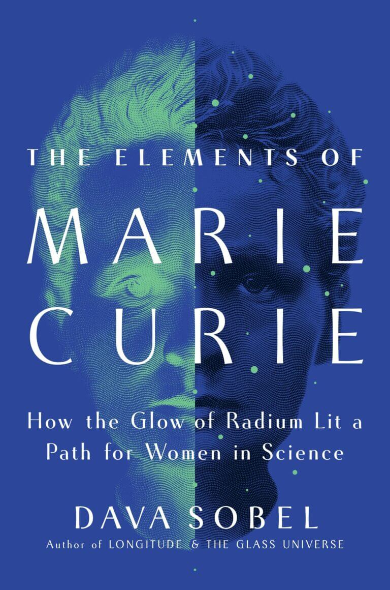 The Elements of Marie Curie How the Glow of Radium Lit a Path for Women in Science Book Cover