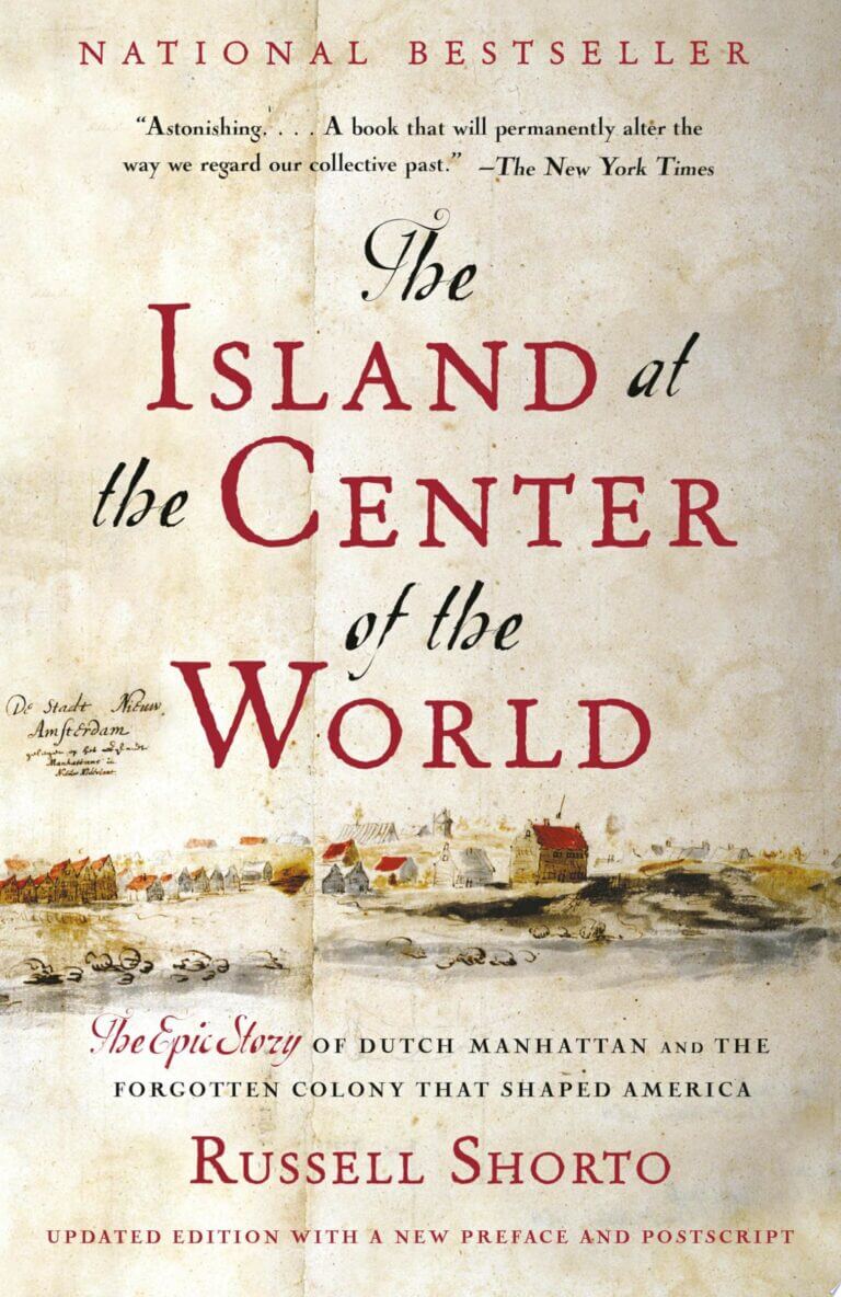 The Island at the Center of the World by Russell Shorto Book Cover