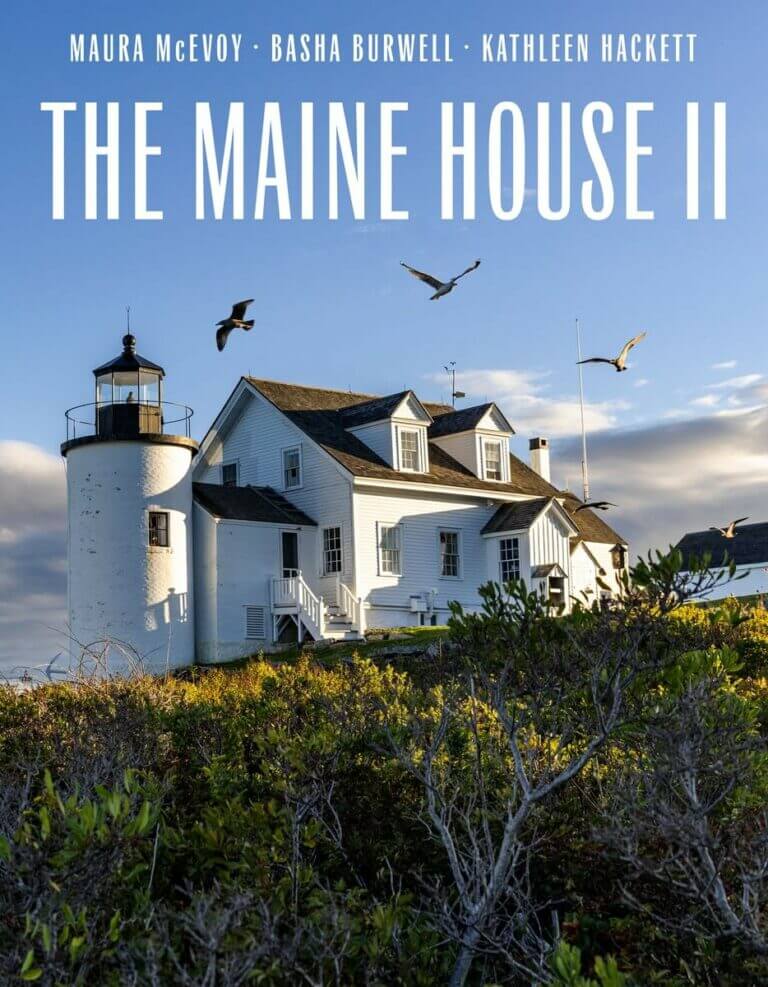 Maine House II by Maura McEvoy, Basha Burwell, Katheen Hackett Book Cover