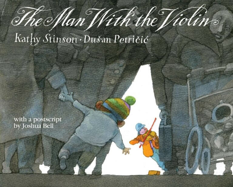 (Used) The Man with the Violin by Kathy Stinson and Dusan Petricic Book Cover