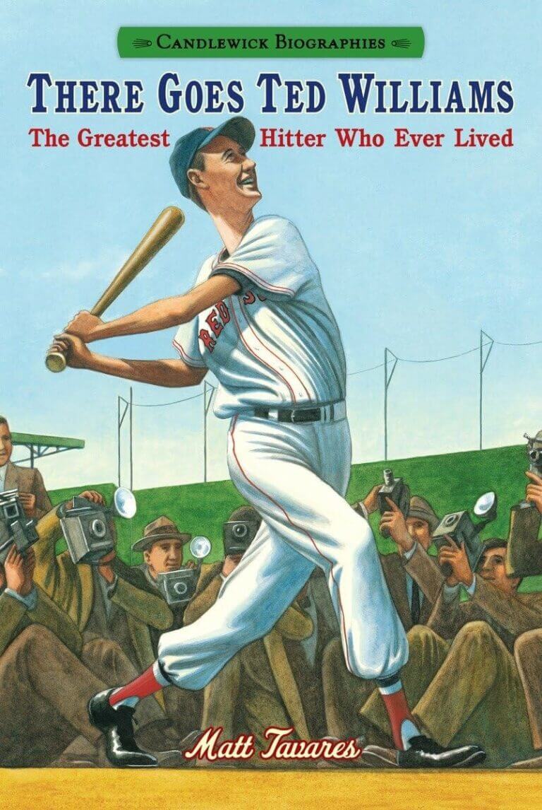 There Goes Ted Williams: Candlewick Biographies The Greatest Hitter Who Ever Lived Book Cover
