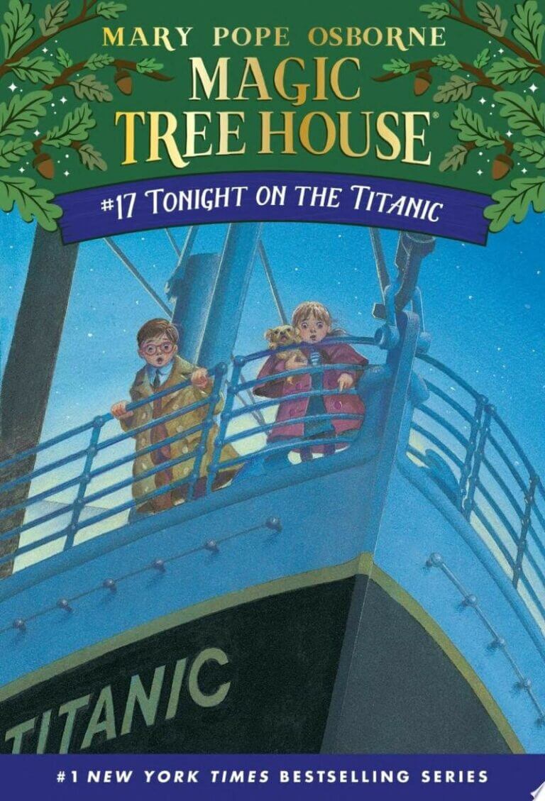 Magic Tree House Series: #17 Tonight On The Titanic by Mary Pope Osborne Book Cover